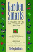Garden Smarts: A Bounty of Tips from America's Best Gardeners (Garden Smarts) 0871063999 Book Cover