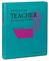 Effective Teacher Evaluations: A Guide for Principals 0834205181 Book Cover