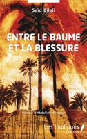 Entre le baume et la blessure (French Edition) 2343207291 Book Cover
