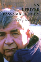 An Upriver Passamaquoddy 1684751705 Book Cover