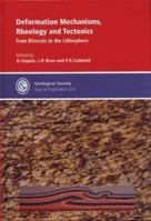 Deformation Mechanisms, Rheology, and Tectonics: From Minerals to the Lithosphere 1862391769 Book Cover