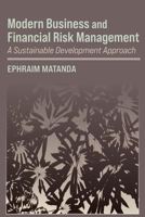 Modern Business and Financial Risk Management: A Sustainable Development Approach 9956554820 Book Cover