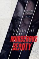 Murderous Beauty: The Sequel and the End 183543519X Book Cover