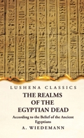 Realms of the Egyptian Dead 1639237054 Book Cover