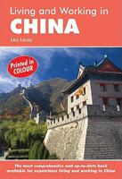 Living, Working & Doing Business in China: A Survival Handbook 1907339426 Book Cover
