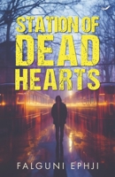 Station of Dead Hearts: A New Hope 8119483758 Book Cover