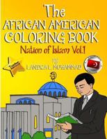 The African American Coloring Book: Nation of Islam (Past - Present - Future) (A Nation Of Readers) (Volume 1) 1981463739 Book Cover