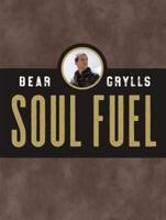 Soul Fuel: A Daily Devotional 0310453585 Book Cover
