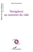 Navigateur au sommet du vide: Bilingue français, suédois et plus de 160 langues (Poètes Des Cinq Continents) (French Edition) 234306198X Book Cover