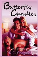 Butterfly Candles, Book One: Fluttering 1534845569 Book Cover