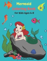 Mermaid Coloring Book for Kids Ages 4-8: Awesome Mermaid Coloring Book, 60 Cute And Unique Coloring Pages, Large Page Size 8.5 x 11'' B08P4G8H3H Book Cover