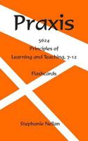 Praxis Flash Cards: Principles of Learning and Teaching, 7-12, 5624 1798736209 Book Cover