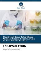 ENCAPSULATION: BIOAKTIVE VERBINDUNGEN (German Edition) 6208743540 Book Cover