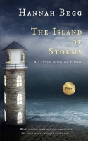 The Island of Storms: A Little Book of Poems B0FLPNLRHZ Book Cover