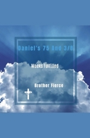Daniel's 75 And 3/8 Weeks Fulfilled B0GH62CWNW Book Cover