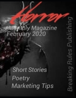 Horror Magazine - Feb 2020 issue: Breaking Rules Publishing B08KMG8VCV Book Cover