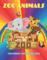 ZOO ANIMALS - Coloring Book For Kids: Sea Animals, Farm Animals, Jungle Animals, Woodland Animals and Circus Animals B08L8MSNR7 Book Cover