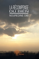 La récompense du bien (French Edition) 2332563415 Book Cover