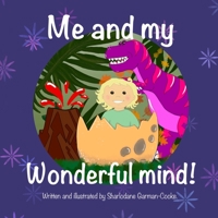 Me and my wonderful mind B0BT6M3JVX Book Cover