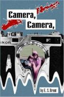 Camera, Camera 1430303964 Book Cover