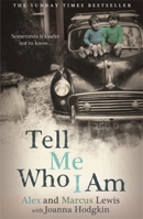 Tell Me Who I Am 1444757288 Book Cover