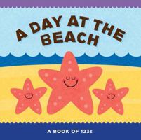 A Day at the Beach: A Book of 123s 1411475887 Book Cover