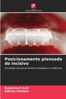 Posicionamento planeado do incisivo (Portuguese Edition) 6207808800 Book Cover