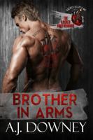 Brother in Arms: The Sacred Brotherhood Book III 1950222055 Book Cover