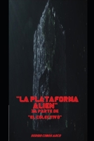 La Plataforma Alien B084QBL6ND Book Cover