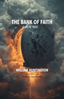 The Bank of Faith: A Life of Trust 0880196769 Book Cover