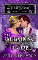 An Enchantress for an Earl: Violet 1925915891 Book Cover