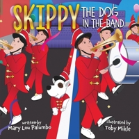Skippy the Dog in the Band B0H3WWX6F2 Book Cover
