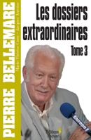 LES DOSSIERS EXTRAORDINAIRES T03 2846122601 Book Cover