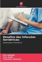 Desafios das Infecções Geriátricas (Portuguese Edition) 6208849985 Book Cover