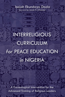 Interreligious Curriculum for Peace Education in Nigeria 1532648618 Book Cover