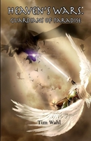 Heaven's Wars: Guardians of Paradise B0C6W1G1M9 Book Cover