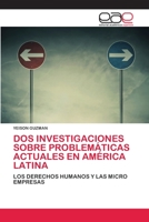 DOS Investigaciones Sobre Problem�ticas Actuales En Am�rica Latina 6202811021 Book Cover