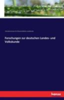 Forschungen Zur Deutschen Landes- Und Volkskunde 3741120278 Book Cover