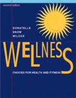 Wellness: Choices for Health and Fitness 053434836X Book Cover