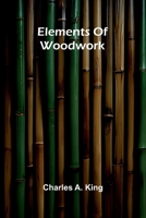 Elements Of Woodwork 9369053778 Book Cover