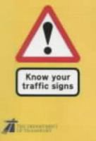 Know Your Traffic Signs (Hmso) 0115505504 Book Cover