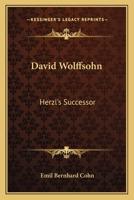 David Wolffsohn: Herzl's Successor 1163171522 Book Cover