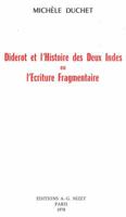 Diderot Et l'Histoire Des Deux Indes: Ou l'Ecriture Fragmentaire 2707804371 Book Cover