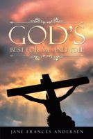 God's Best for Me and You! 1512782262 Book Cover