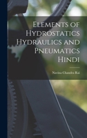 Elements of Hydrostatics Hydraulics and pneumatics Hindi 1017960445 Book Cover
