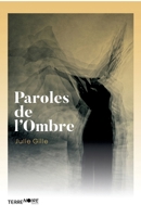 Paroles de l'Ombre (French Edition) 2487519029 Book Cover