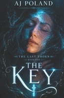 The Last Thorn: The Key B0FVN8JFY3 Book Cover
