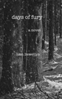 Days of Fury 0999843273 Book Cover