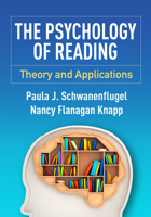 The Psychology of Reading: Theory and Applications 1462523501 Book Cover