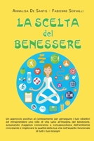 La scelta del benessere B0C4MZFL55 Book Cover